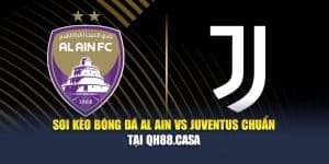 Soi Kèo Bóng Đá Al Ain Vs Juventus Chuẩn Tại guruchetan.in.net