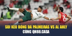 Soi Kèo Bóng Đá Palmeiras Vs Al Ahly Cùng guruchetan.in.net